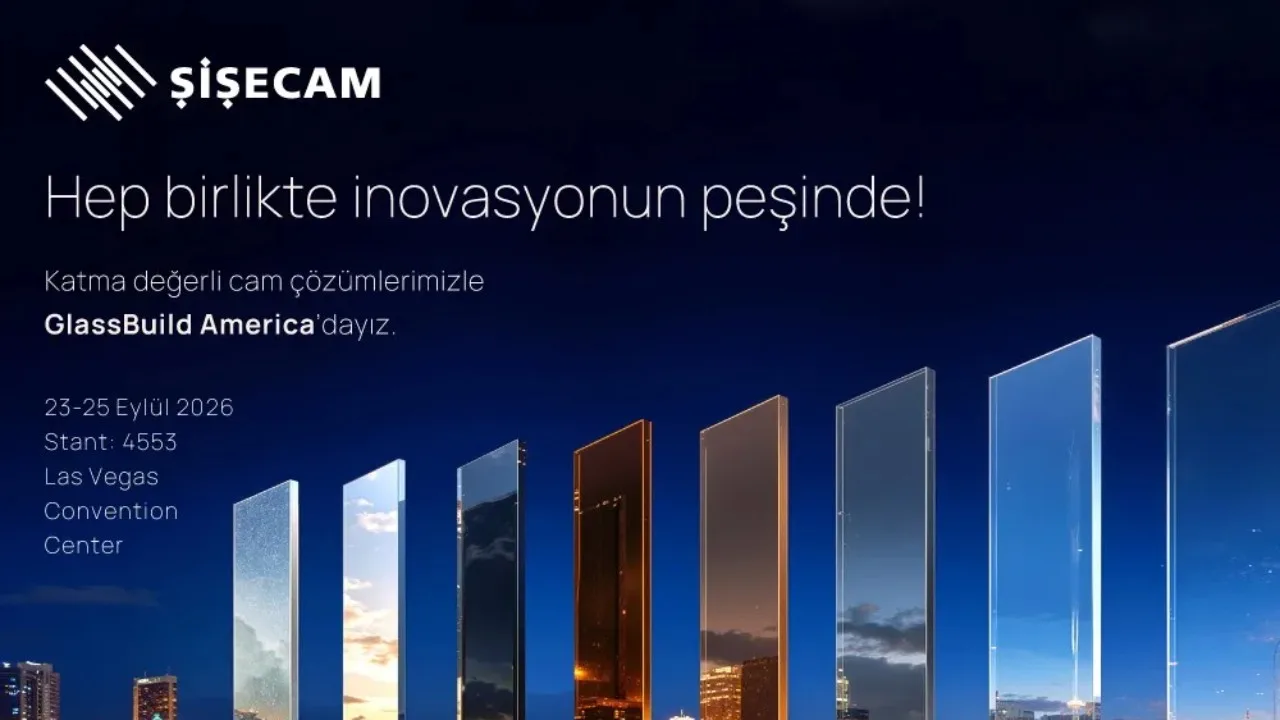 Şişecam, GlassBuild America Fuarı’na Katıldı