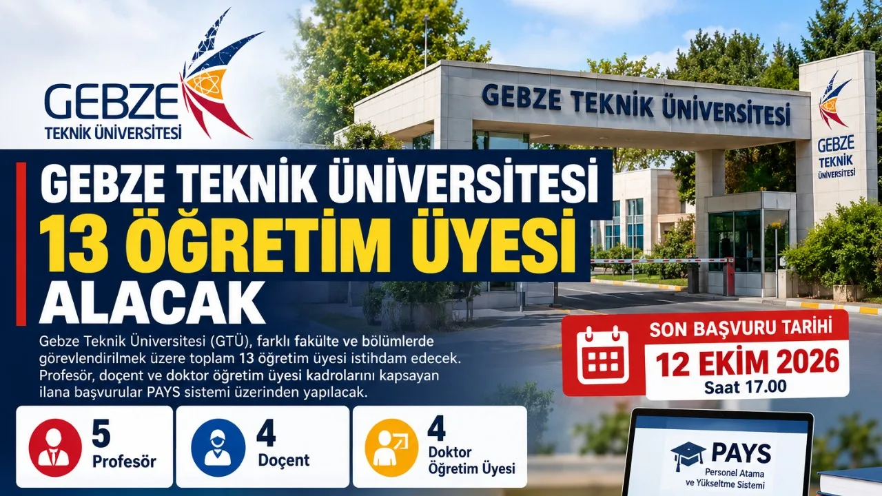 Gebze Teknik Üniversitesi kadrosunu güçlendiriyor