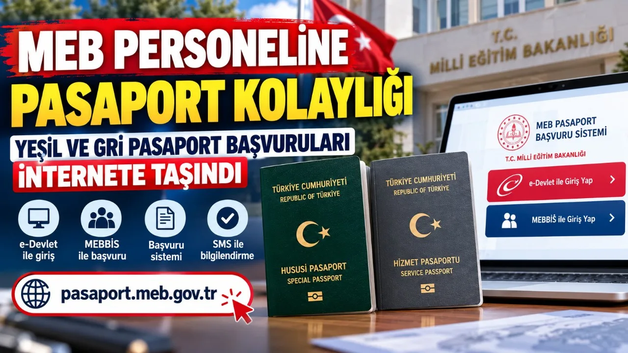 MEB Yeşil Pasaport Başvurusu Nasıl Yapılır?