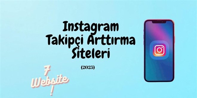 Instagram Takipçi Arttırma Siteleri +7 Site (2025)